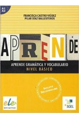 APRENDE BASICO GRAMATICA + VOCABULARIO A1 + A2